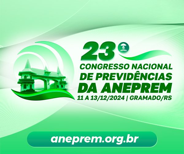 23º Congresso de Previdências da ANEPREM