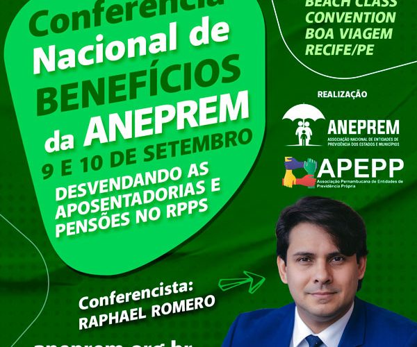 Conferência Nacional de Benefícios da ANEPREM