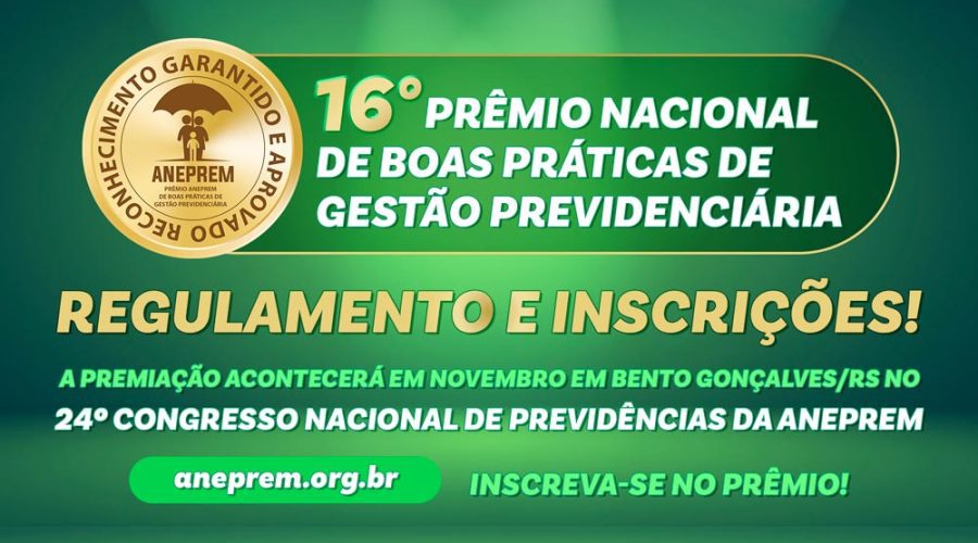 16º Prêmio Nacional de Boas Práticas da ANEPREM