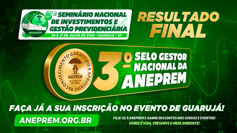 Resultado Final – 3º Selo Gestor Nacional da ANEPREM