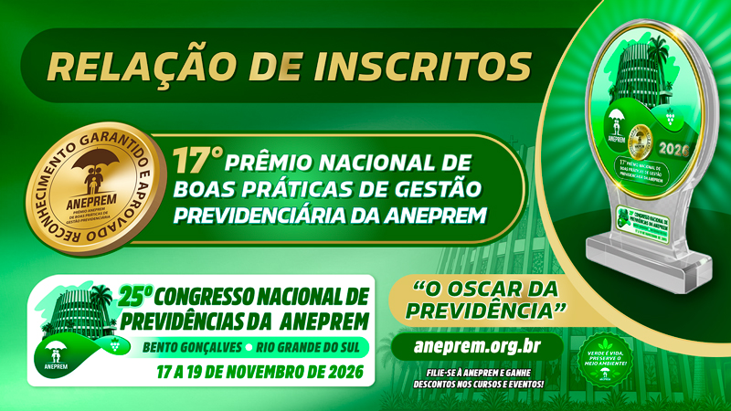 RELAÇÃO DE INSCRITOS - 17º PRÊMIO NACIONAL DE BOAS PRÁTICAS DA ANEPREM