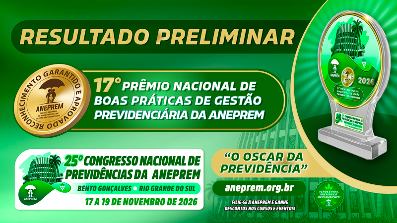 RESULTADO PRELIMINAR DO 17º PRÊMIO NACIONAL DE BOAS PRÁTICAS DA ANEPREM